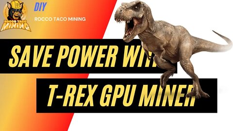 Save Power with T-Rex GPU Miner - The Watt Saver