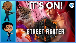 ITS ON! STREET FIGHTER 6 FULL RELEASE With @ItsDaniPlays!