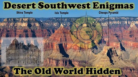Desert Southwest Enigmas: The Old World Hidden