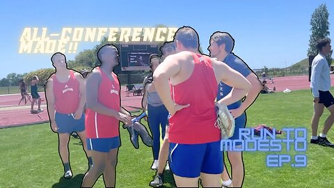 Run to Modesto Ep. 009: ALL-CONFERENCE MADE!! (Track & Field Vlog)