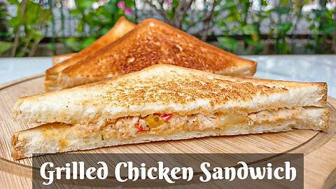 Grilled Chicken Sandwich🥪| গ্রিলড চিকেন স্যান্ডউইচ | Loaded Grilled Sandwich Recipe