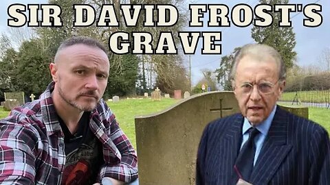 David Frost's Grave - Famous Graves