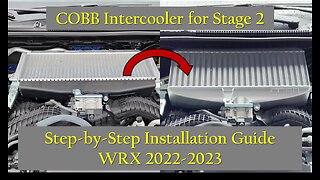 COBB Intercooler Installation Step by Step Guide for Subaru WRX 2022 2023 - Stage 2 Upgrade Part 1