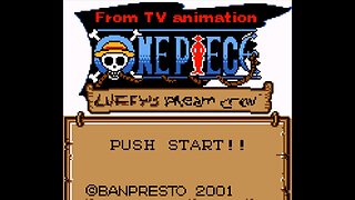 ZuperNEZ plays One Piece: Luffy's Dream Crew (GBC) Episode 1 - The Man Who Becomes Pirate King