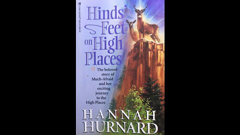 Hinds Feet on High Places - Chapter 4 - Start for The High Places