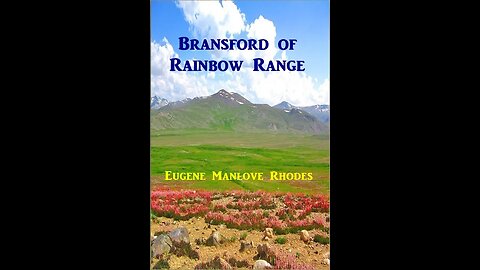 Bransford Of Rainbow Range by Eugene Manlove Rhodes - Audiobook