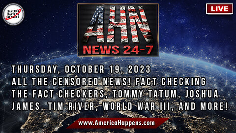 All the CENSORED News! AHN News Live October 19, 2023