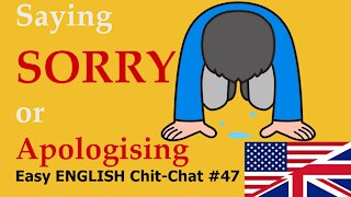 I Am SORRY. Easy ENGLISH Chit-Chat #47