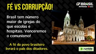 Brasil tem número maior de igrejas do que hospitais e escolas. Fé vs corrupção no Brasil!