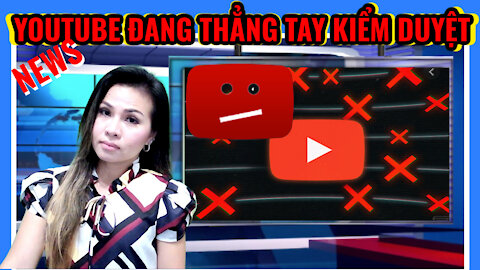 12.10🇺🇸Youtube gở bỏ video trái chiều. Truyền thông mỹ đang đi theo hướng xã hội chủ nghiã...