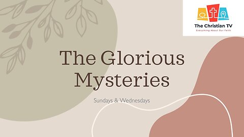 Virtual ROSARY I The Glorious Mysteries I Sundays & Wednesdays I TheChristianTV
