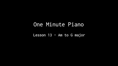 One Minute Piano - Lesson 13