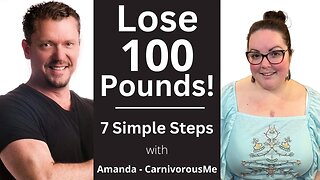100 Pound Weight Loss Journey [with Amanda @CarnivorousMe1 ]