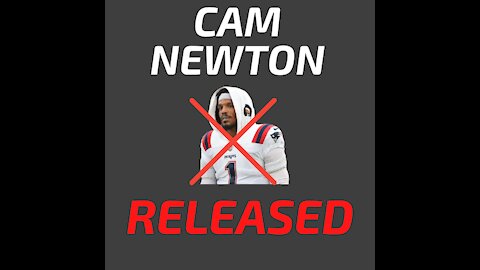 Cam Newton RELEASED by the Patriots!