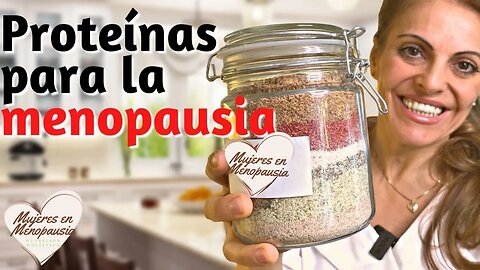 5 Ingredientes naturales para una proteína en polvo para tu Menopausia