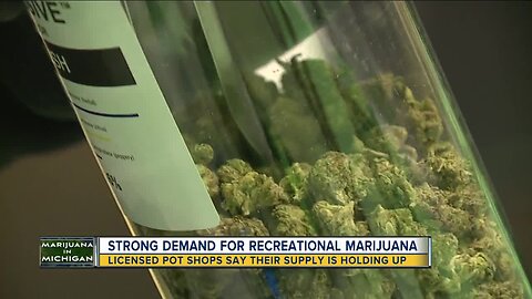 Strong demand for recreational marijuana in Michigan