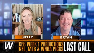 College Football Week 1 Predictions | NFL Week 1 Preview | MLB & WNBA | Last Call 9/2