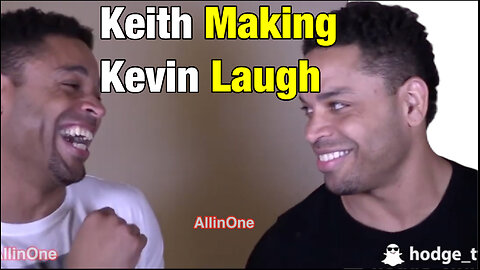 HodgeTwins: Keith Making Kevin Laugh!!!!! OUT NOW!!!!!