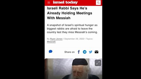 ISRAEL TODAY NEWS-RABBI SAYS HE'S ALREADY HOLDING MEETINGS WITH THE MESSIAH
