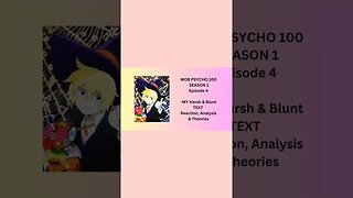 MOB PSYCHO - SEASON 1 Episode 4 - MY Harsh & Blunt TEXT reaction short