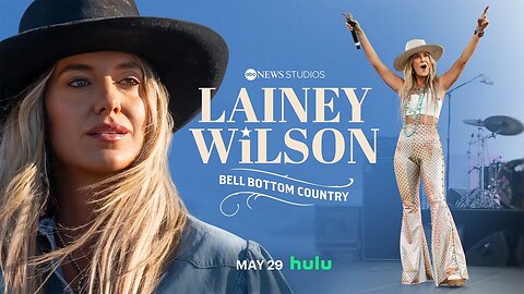 _Lainey Wilson_ Bell Bottom Country” begins streaming on Hulu May 29