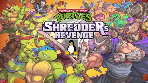 let's play TMNT shredder's revenge on linux