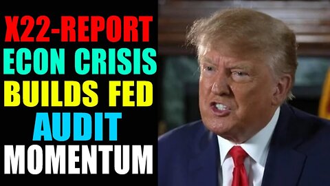 WAIT FOR IT, THE ECONOMIC CRISIS BUILDS MOMENTUM TO AUDIT THE FED