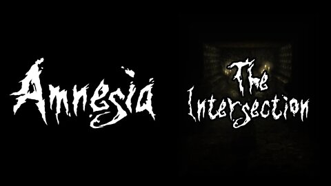 Amnesia: The Intersection