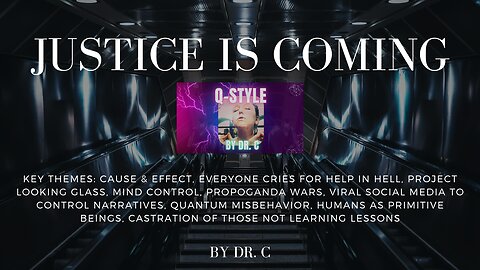 Justice Is Coming | A Channeled Message by Dr. C