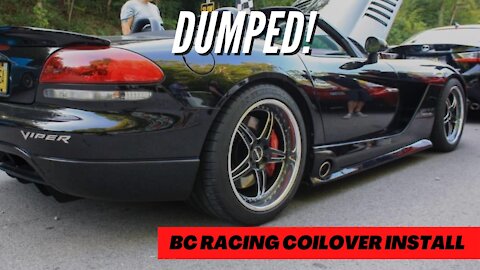BC Racing Coilover Install On My Dodge Viper ***IT'S DUMPED***