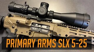 New Primary Arms SLx 5-25x56 FFP 6.5