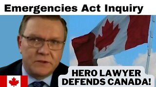 Hero Lawyer Sticks Up for Canadians! Emergency Act Public Inquiry Hearings