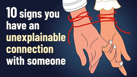 10 Signs You Have an Unexplainable Connection with Someone