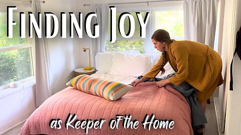 SUMMER HOMEMAKING Finding Joy As A Homemaker (Homemakers Creed)