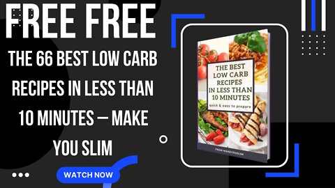 The best Low Carb Recipes in less than 10 minutes free book