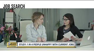 Study: 1 in 4 people unhappy with current jobs