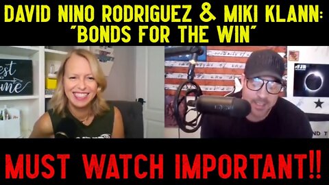 David Nino Rodriguez & Miki Klann - "Bonds For The Win"