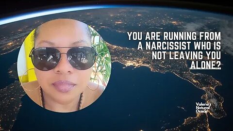 YOU ARE RUNNING FROM A NARCISSIST WHO IS NOT LEAVING YOU ALONE? #narcissist #darksouls #darkenergy