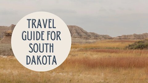 Ultimate South Dakota Travel Guide: Exploring Iconic Landmarks, Natural Wonders, and Rich Culture!