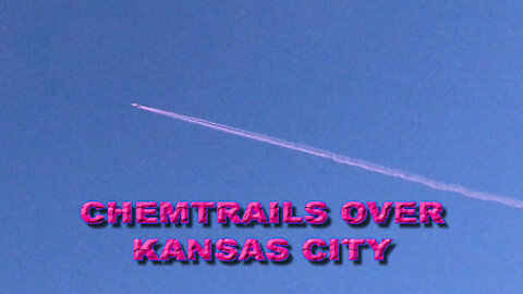 Chemtrails Over Kansas City