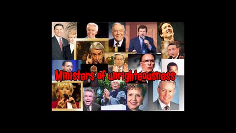 Ministers of unrighteousness part 3