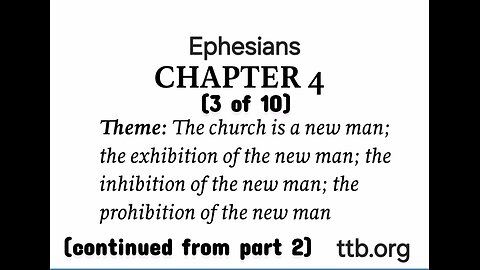 Ephesians Chapter 4 (Bible Study) (3 of 10)