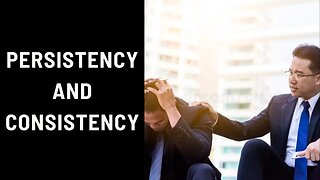 Persistency and Consistency