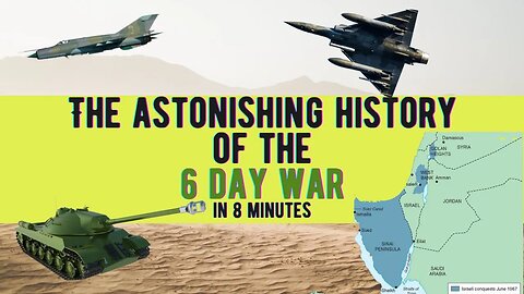 6 Days War. The full history in 8 minutes