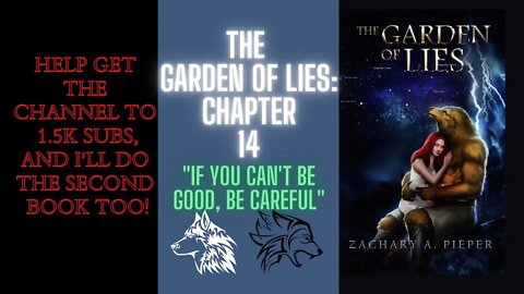 The Garden of Lies - Chapter 15 "if you can't be good, be careful"