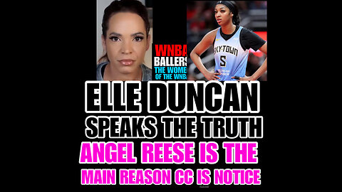 RBS #46 ELLE DUNCAN SPEAKS OUT, ANGEL REESE IS THE MAIN REASON CC IS NOTICE!