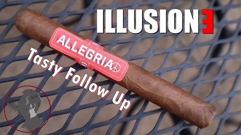 Illusione Allegria in Corona, Jonose Cigars Review