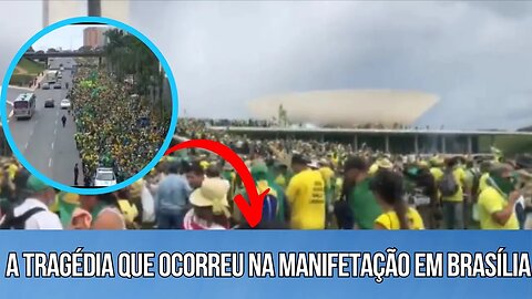 Tragedia que ocorreu na manifestação em brasília