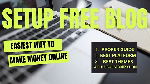 How to Setup Free Blog and Make Money Online | Easiest Way to Make Money Online