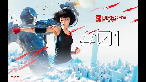 #01 - INICIO GAMEPLAY & FEITH | MIRROR'S EDGE